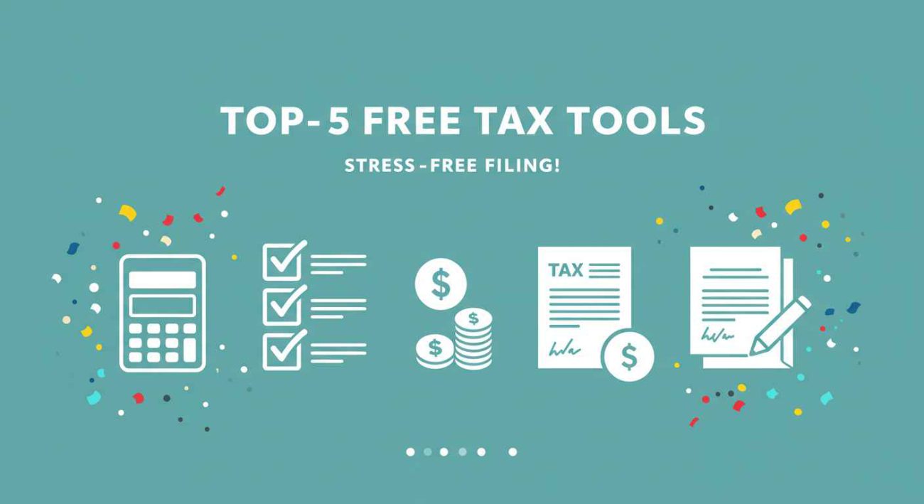 Top 5 Free Tax Filing Tools You Should Know About