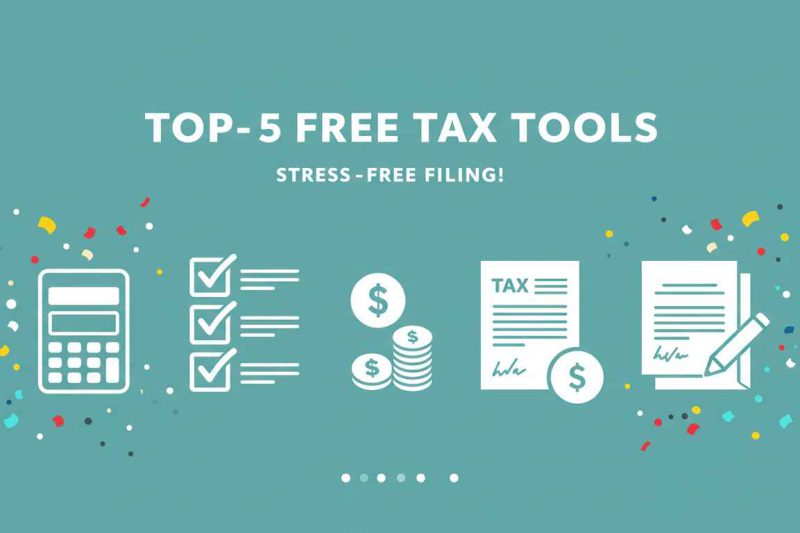 Top 5 Free Tax Filing Tools You Should Know About